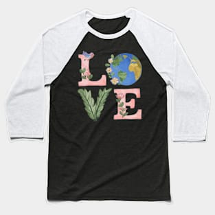 Earth Day Planet Anniversary Earth Day Everyday Baseball T-Shirt